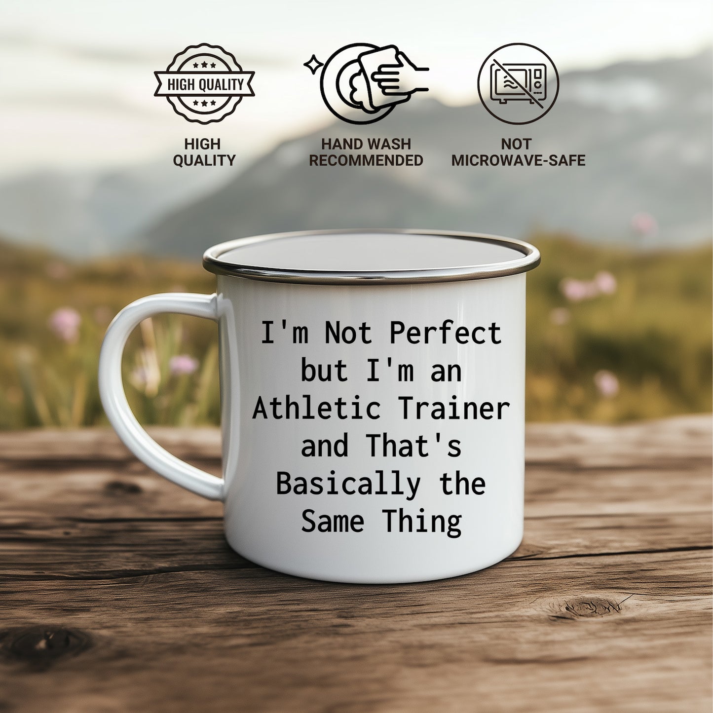 Athletic Trainer Enamel Camping Mug – Funny 12oz Coffee Cup – “I’m Not Perfect but I’m an Athletic Trainer” Gift for Sports Medicine Pros & Trainers - Mallard Moon Gift Shop