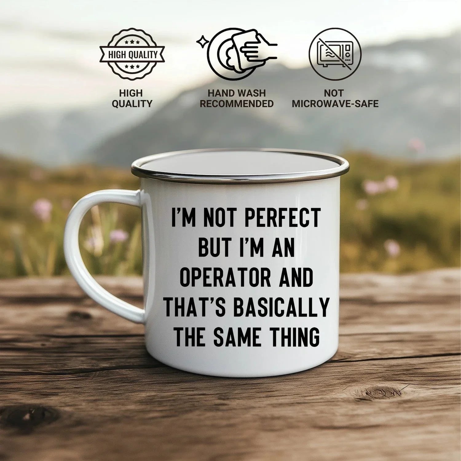 Operator Enamel Camping Mug – Funny 12oz Coffee Cup – “I’m Not Perfect but I’m an Operator” – Gift for Heavy Equipment Operators, Plant Workers & More