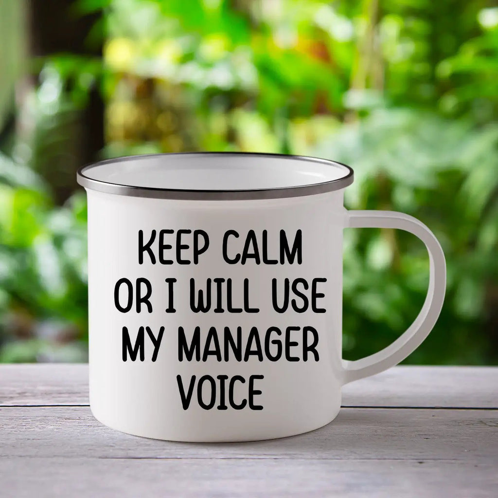 Manager Camping Mug Keep Calm Or I Will Use My Manager Voice Graduation Gift