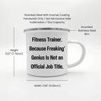 Fitness Trainer Gifts from Friends for Men Graduation Unique Funny Quote Camping Mug, 12 oz Stainless Steel with Enamel Finish
