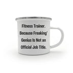 Fitness Trainer Gifts from Friends for Men Graduation Unique Funny Quote Camping Mug, 12 oz Stainless Steel with Enamel Finish