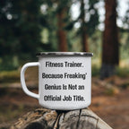 Fitness Trainer Gifts from Friends for Men Graduation Unique Funny Quote Camping Mug, 12 oz Stainless Steel with Enamel Finish