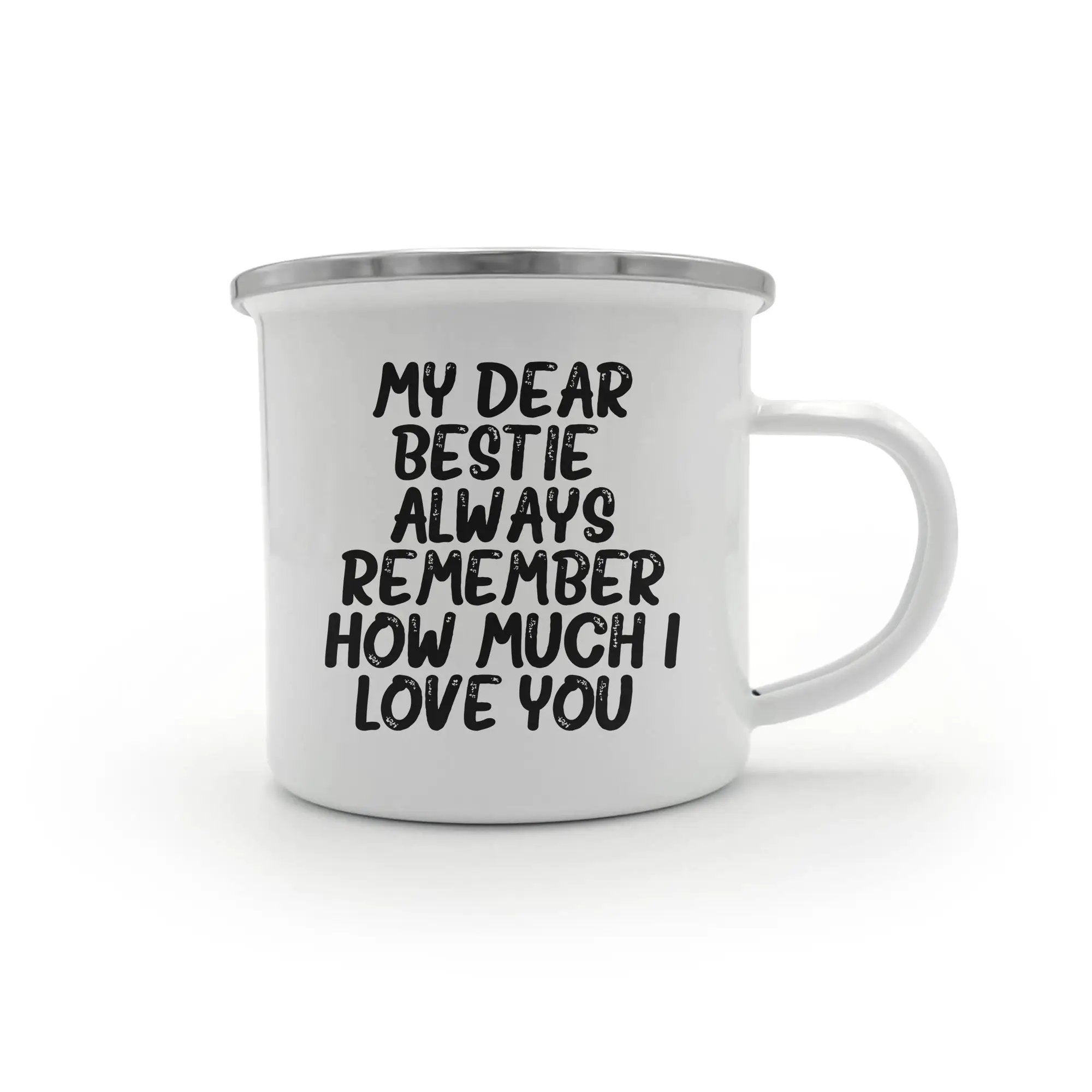 Bestie Camping Mug Always Remember How Much I Love You Graduation Gift