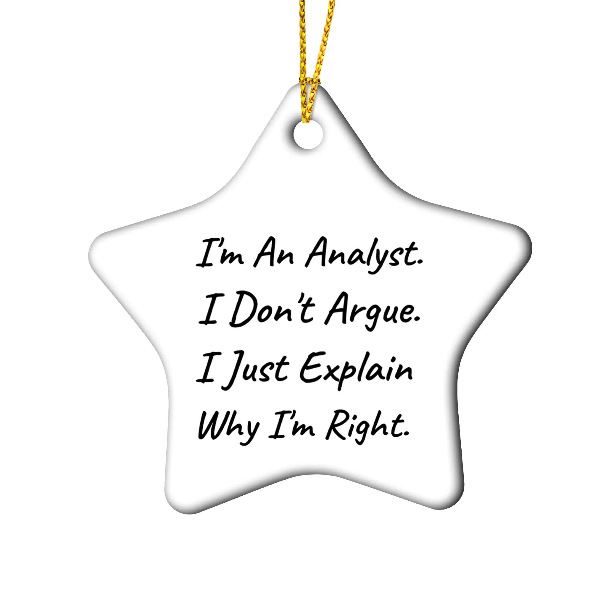 Analyst Star Ornament White MDF With Gold Cord Funny Coworker Gift For Analysts Collectible
