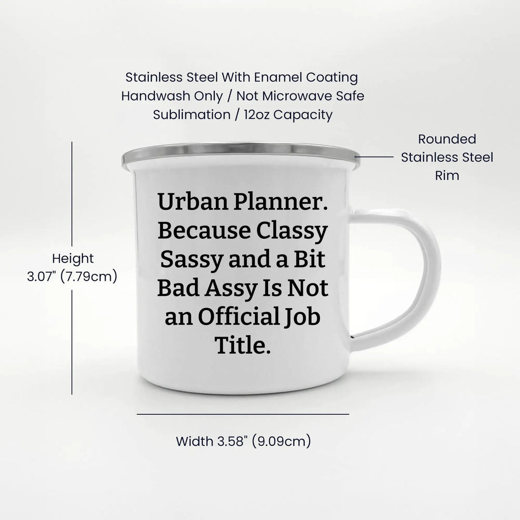 Urban Planner Camping Mug Because Classy Sassy And Fearlessy Graduation Gift