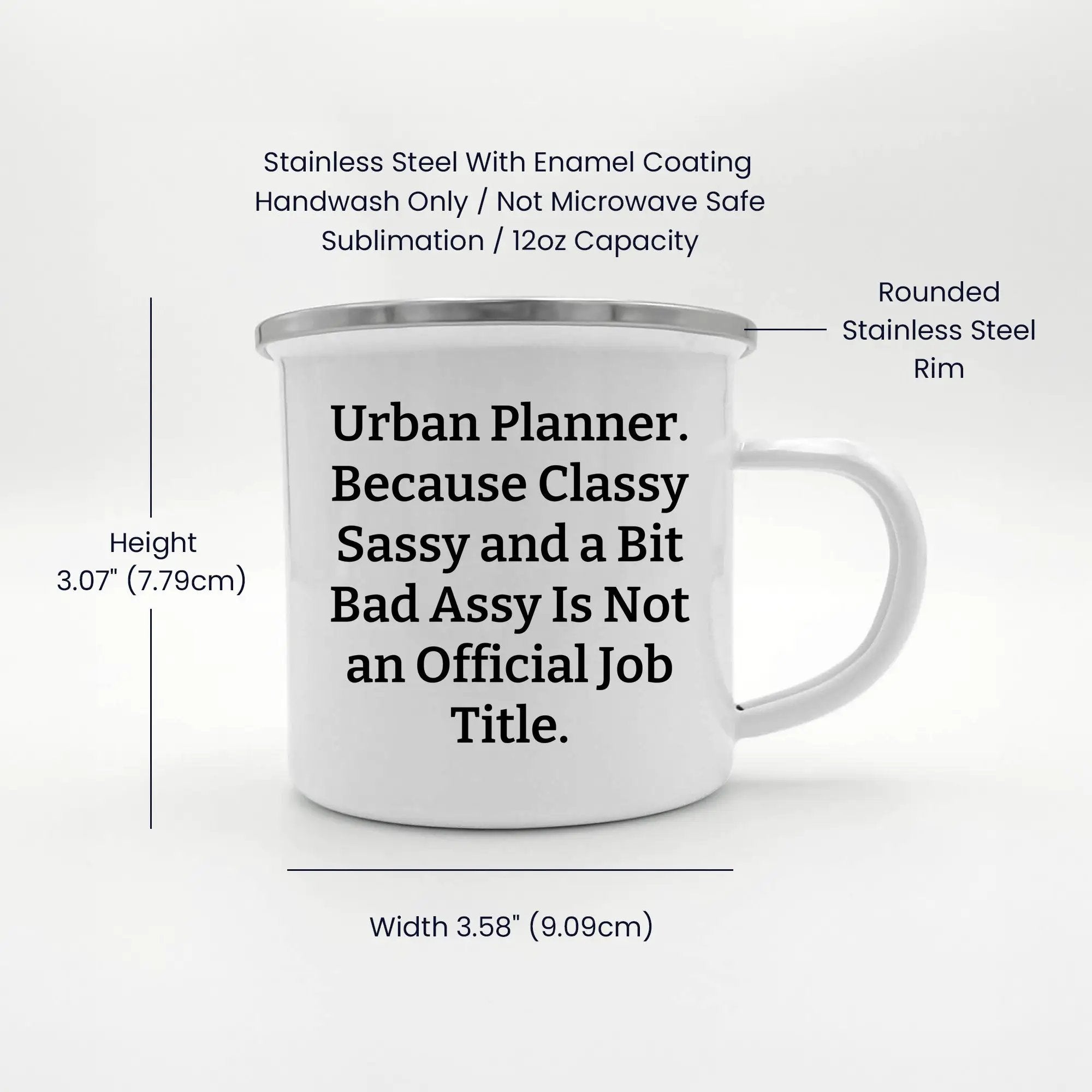 Urban Planner Camping Mug Because Classy Sassy And Fearlessy Graduation Gift