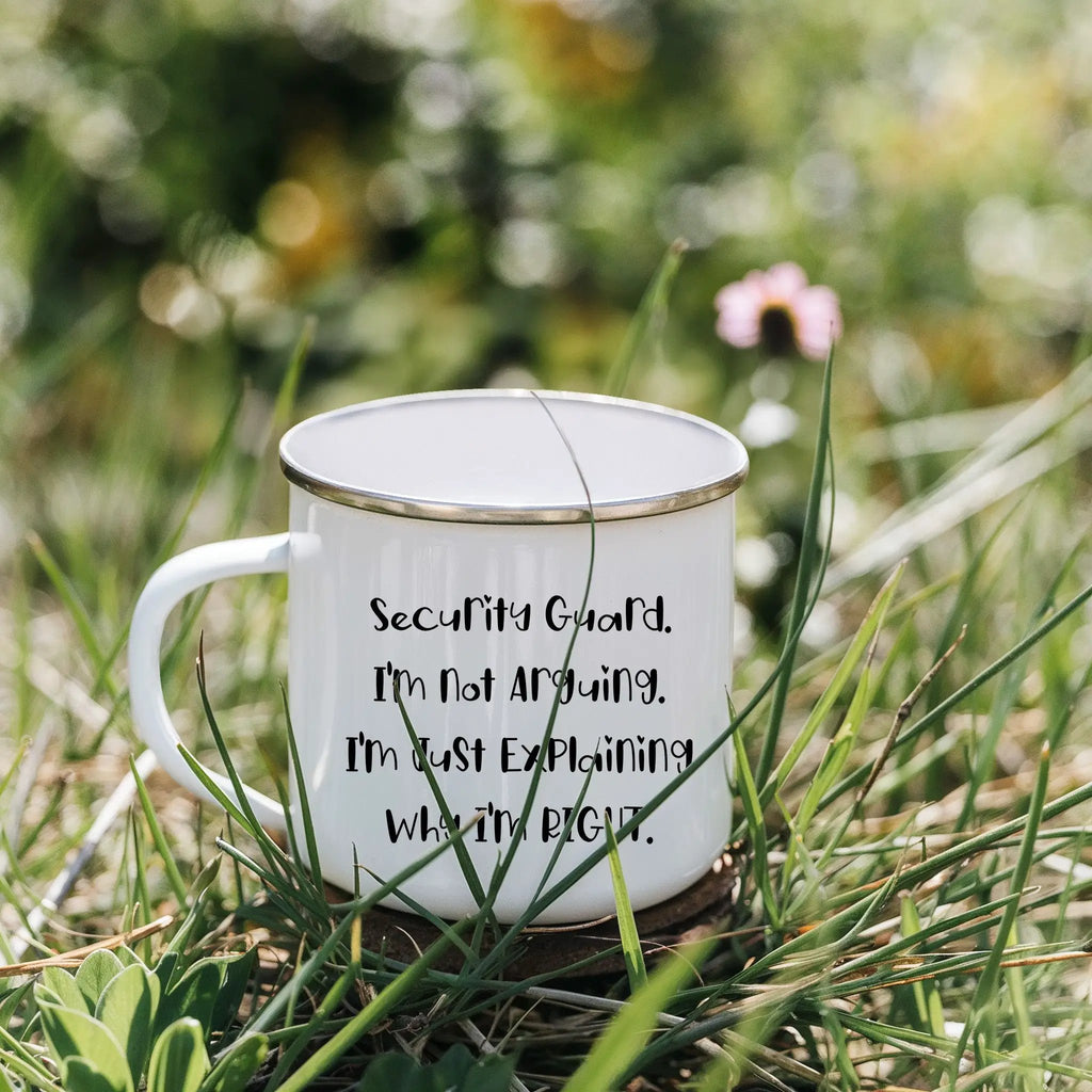 Security Guard Camping Mug Im Not Arguing Why Im Right Graduation Gift