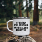 British Semi Longhair Cat Mug Talk Shit About You Graduation