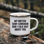 British Semi Longhair Cat Mug Talk Shit About You Graduation