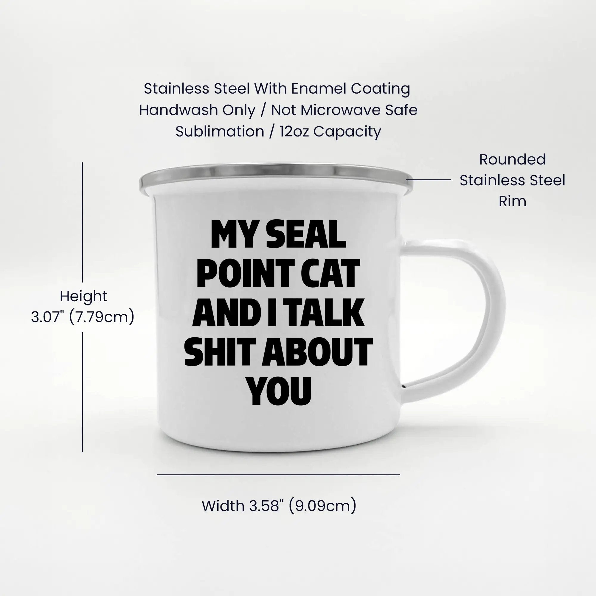 Seal Point Cat Camping Mug My Seal Point Cat And I Talk Shit About You Gift