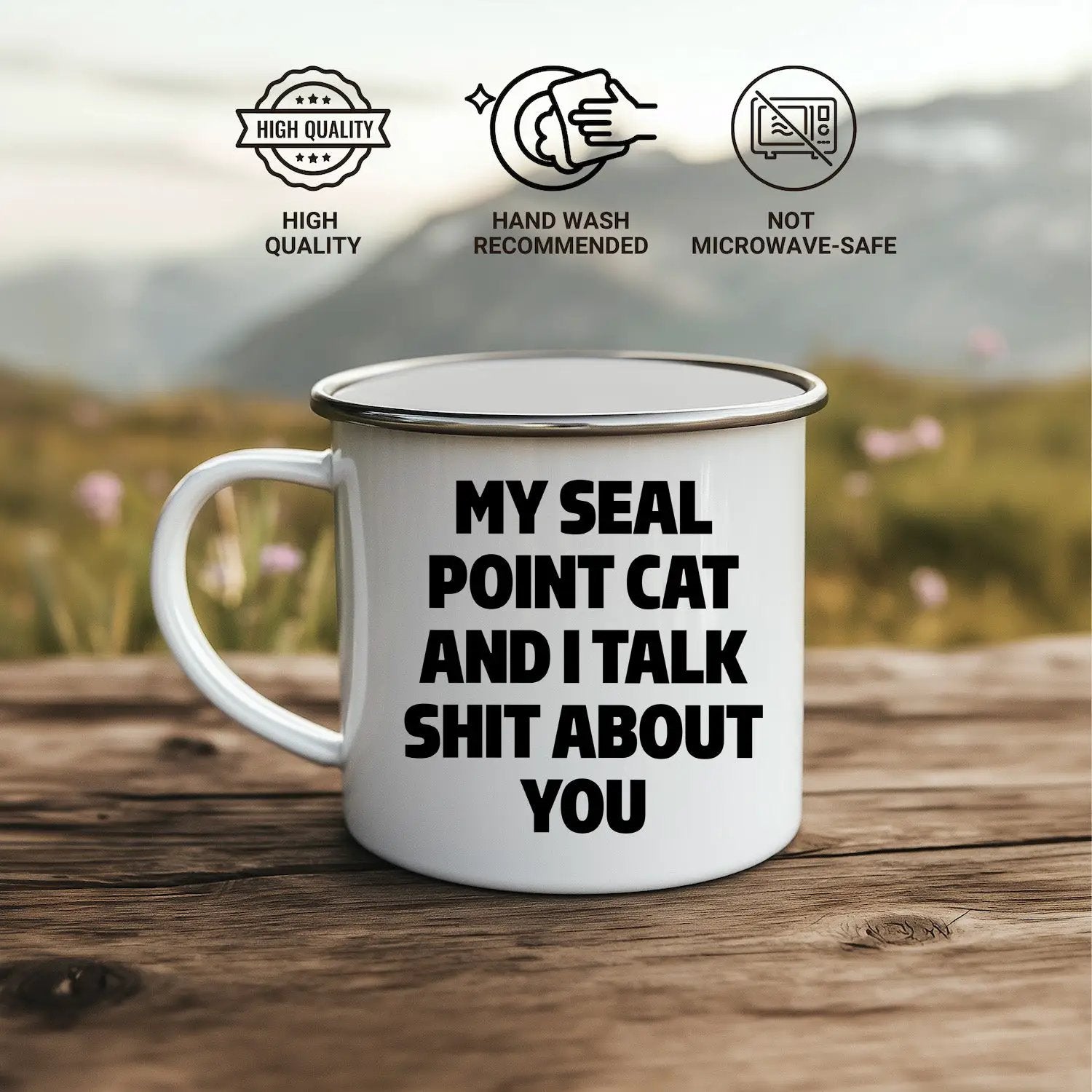 Seal Point Cat Camping Mug My Seal Point Cat And I Talk Shit About You Gift