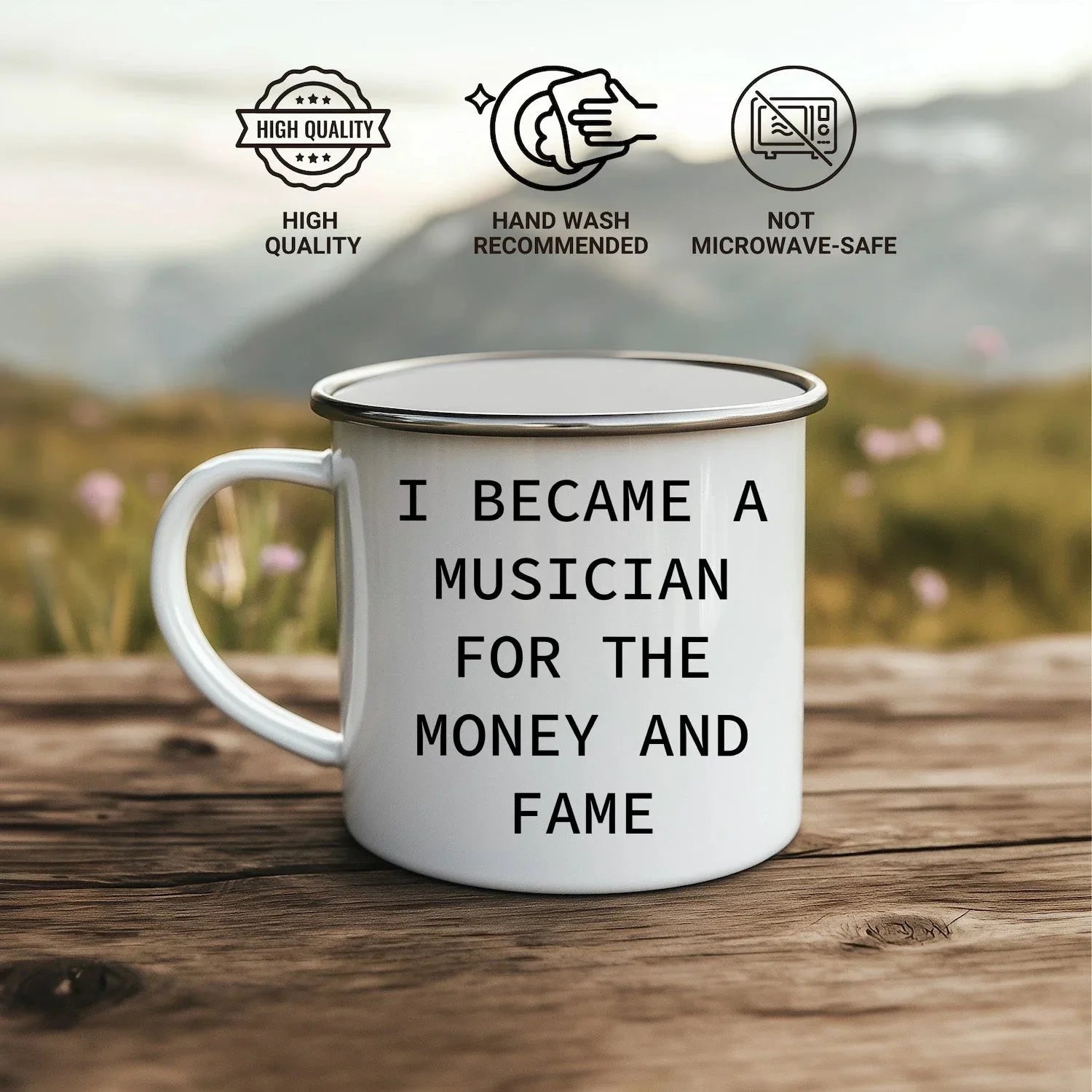 Funny Musician Enamel Camping Mug – 12oz Coffee Cup – “I Became a Musician for the Money and Fame” – Gift for Band Members, Songwriters & Rockstars