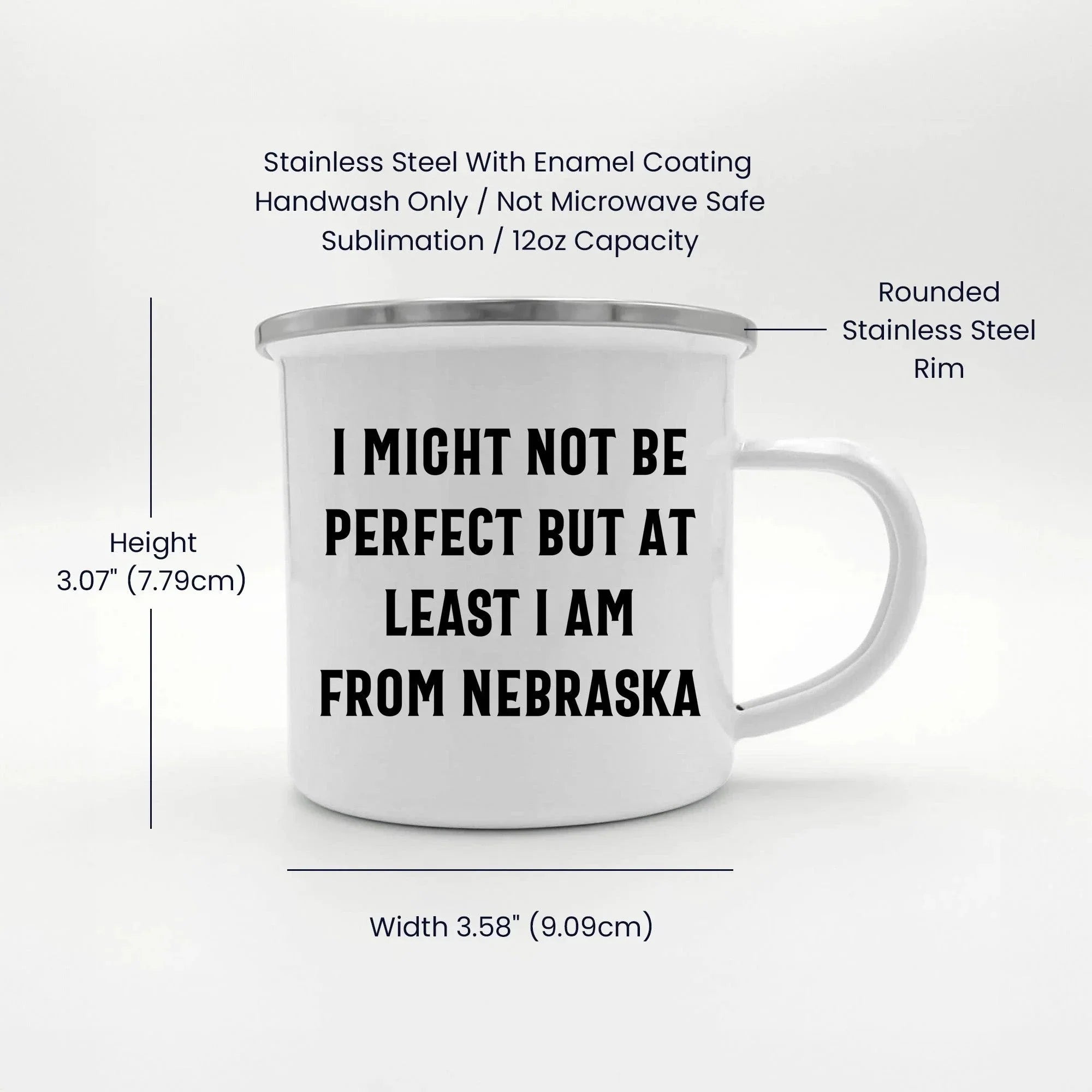 Funny Nebraska Gifts from Friends to Family - I Might Not Be Perfect But At Least I Am From Nebraska Camping Mug for Mother's Day