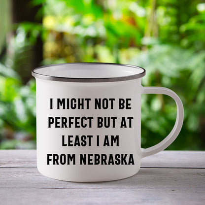 Funny Nebraska Gifts from Friends to Family - I Might Not Be Perfect But At Least I Am From Nebraska Camping Mug for Mother's Day