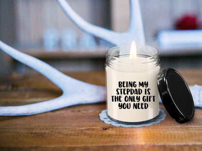 Stepdad Gift Ideas Being My Stepdad is The Only Gift You Need Scented Soy Candle - Mallard Moon Gift Shop