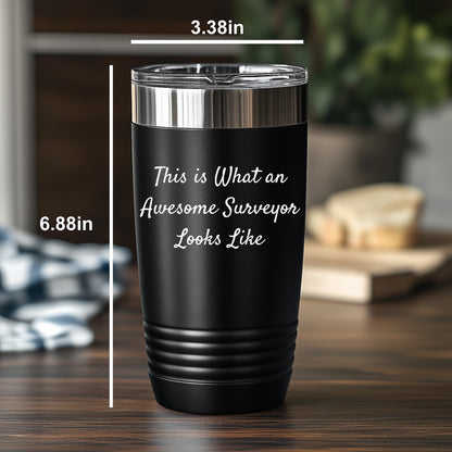Surveyor Gift – “This Is What an Awesome Surveyor Looks Like” – Stainless Steel Insulated Tumbler – Great for Field Work or Office – 20oz & 30oz - Mallard Moon Gift Shop