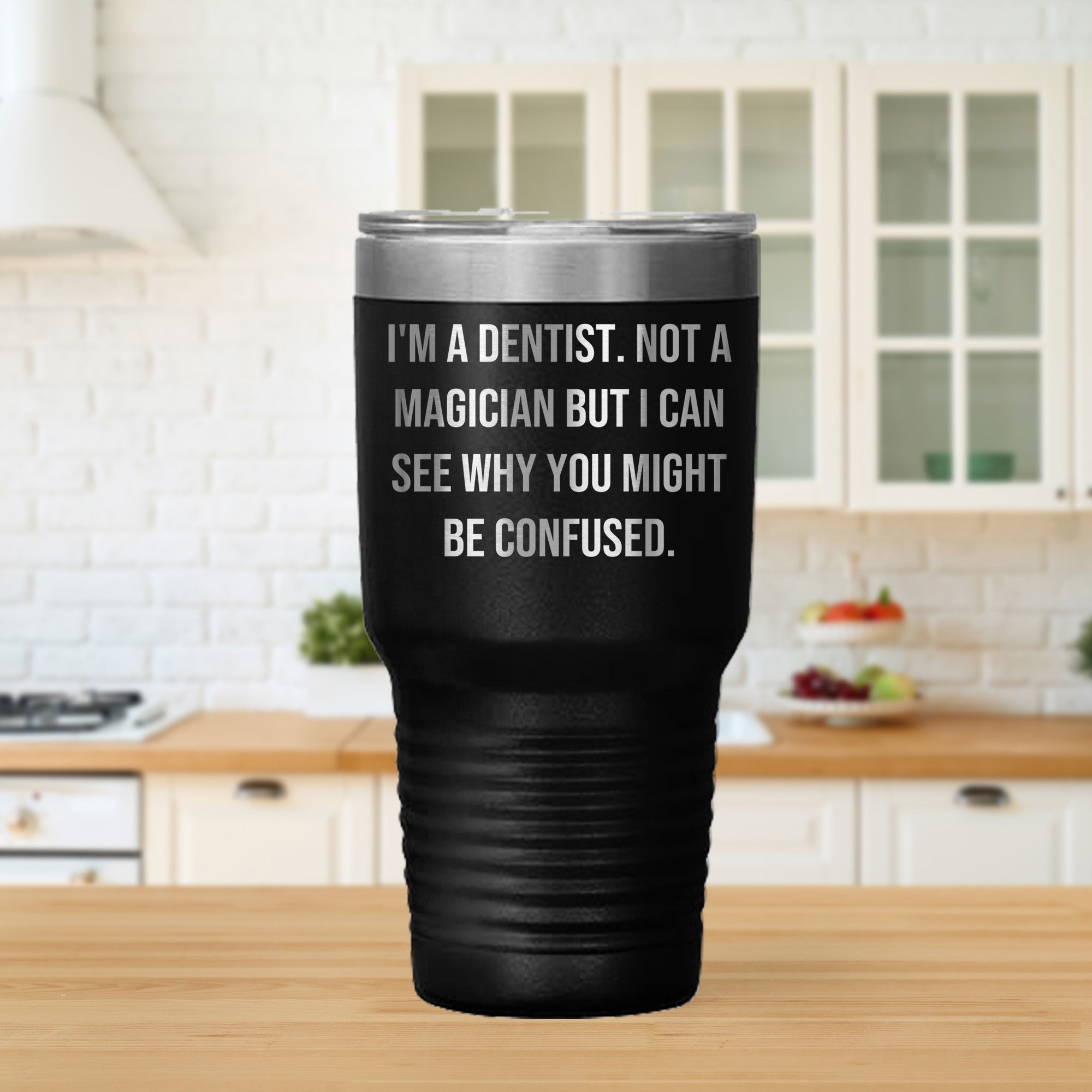 Funny Dentist Gifts from Friends for Male Dentist Graduation Tumbler - I'm A Dentist. Not A Magician But I Can See Why You Might Be Confused. - Mallard Moon Gift Shop
