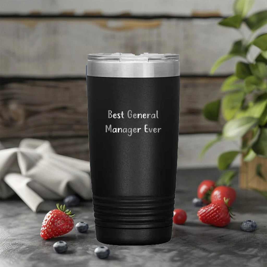 Funny General Manager Gifts, Best General Manager Ever Tumbler, Stainless Steel, Graduation Unique Gifts from Friends, Gifts for General Manager, 20oz or 30oz Capacity