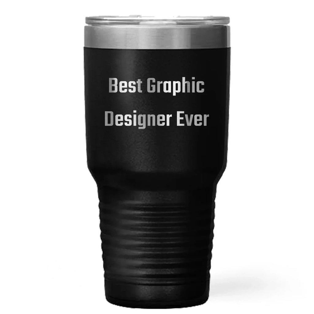 Funny Graphic Designer Gifts from Friends for Graduation, Best Graphic Designer Ever Tumbler, 20oz or 30oz Capacity, Stainless Steel Powder Coating, Unique Gifts for Men, Women, Coworkers, Family