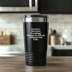 Farmer Gifts from Friends, Funny Inspirational Quote Tumbler, Graduation Unique Gifts, Farmer, Tumbler, Gifts for Farmer, 20oz, 30oz capacity