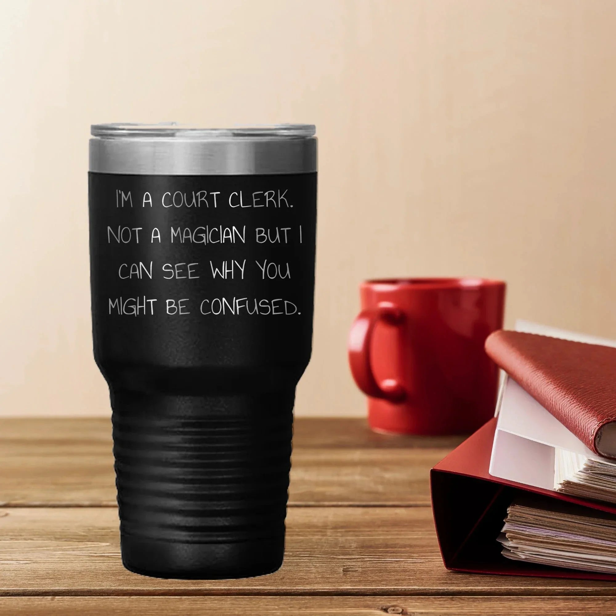 Court Clerk Humor Gifts for Him from Friends and Family - 20oz or 30oz Vacuum Insulated Tumbler