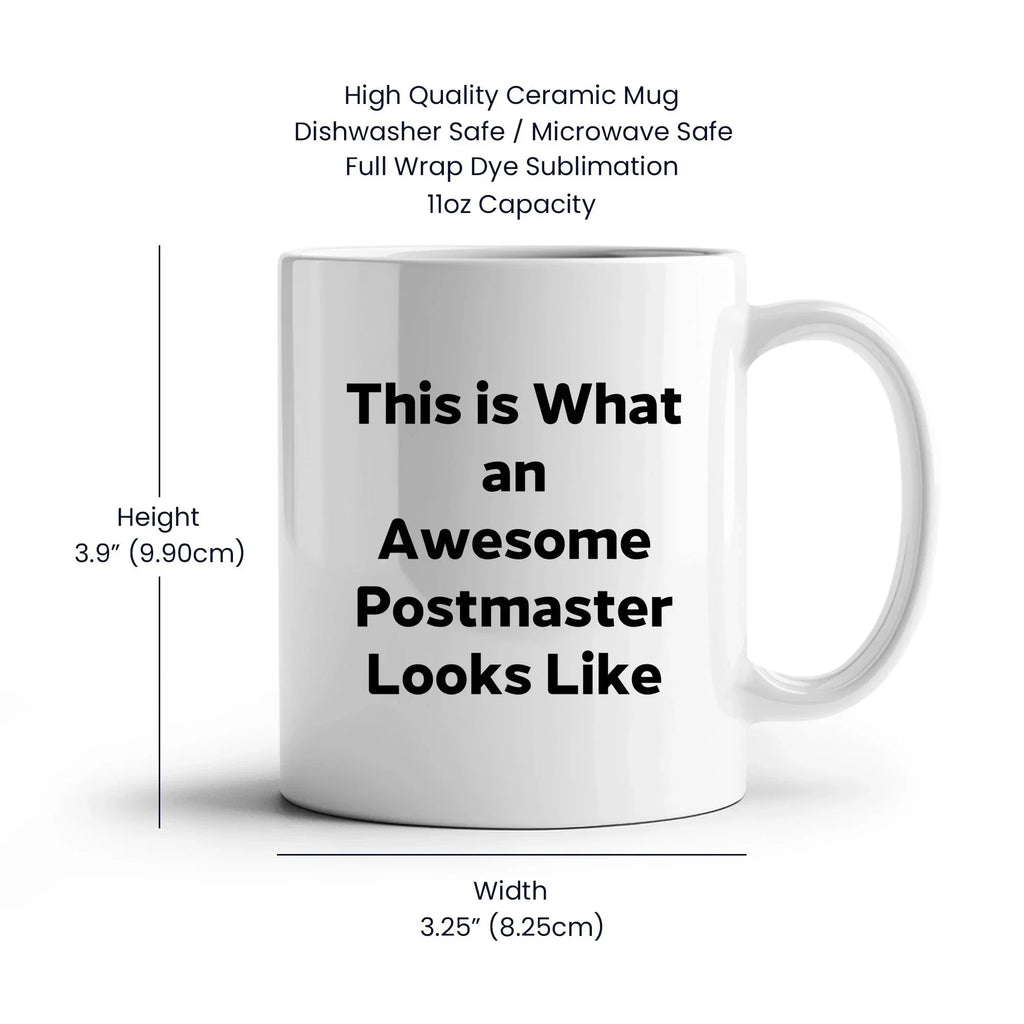 Postmaster Gifts from Friends, Fun Inspirational Quote White Coffee Mug, Graduation Unique Gifts for Him or Her