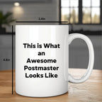 Postmaster Gifts from Friends, Fun Inspirational Quote White Coffee Mug, Graduation Unique Gifts for Him or Her