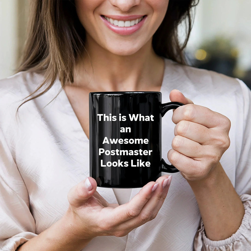 Inspirational Postmaster Gifts, Funny Black Coffee Mug for Graduation, 'This Is What An Awesome Postmaster Looks Like' Quote, Gifts from Friends, Gifts for Postmaster