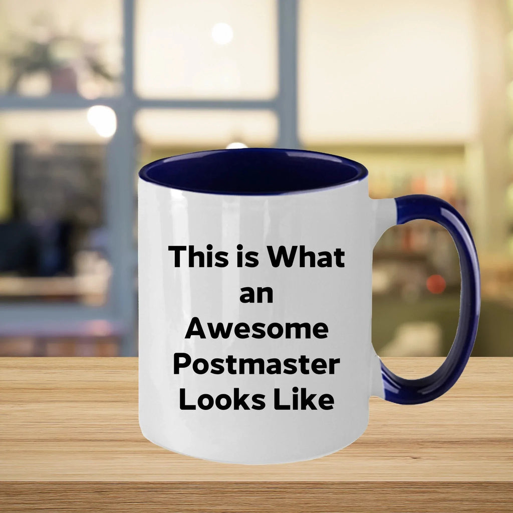 Funny Postmaster Quotes Two Tone Coffee Mug, Gifts from Friends for Postmaster Graduation, Inspirational Mug for Him/Her, 11oz Ceramic