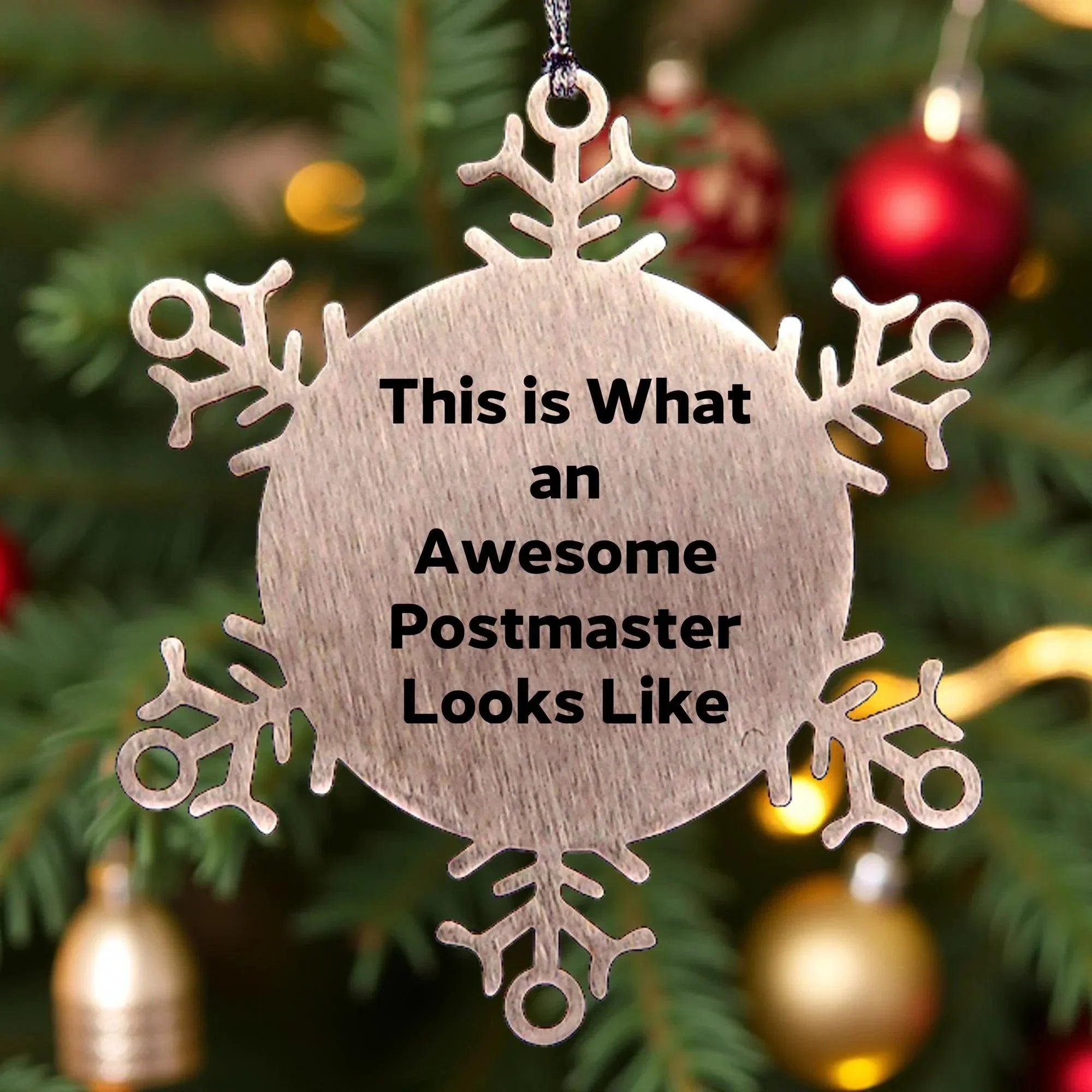 Funny Postmaster Gifts, This Is What An Awesome Postmaster Looks Like Snowflake Ornament, Christmas Unique Gifts from Friends