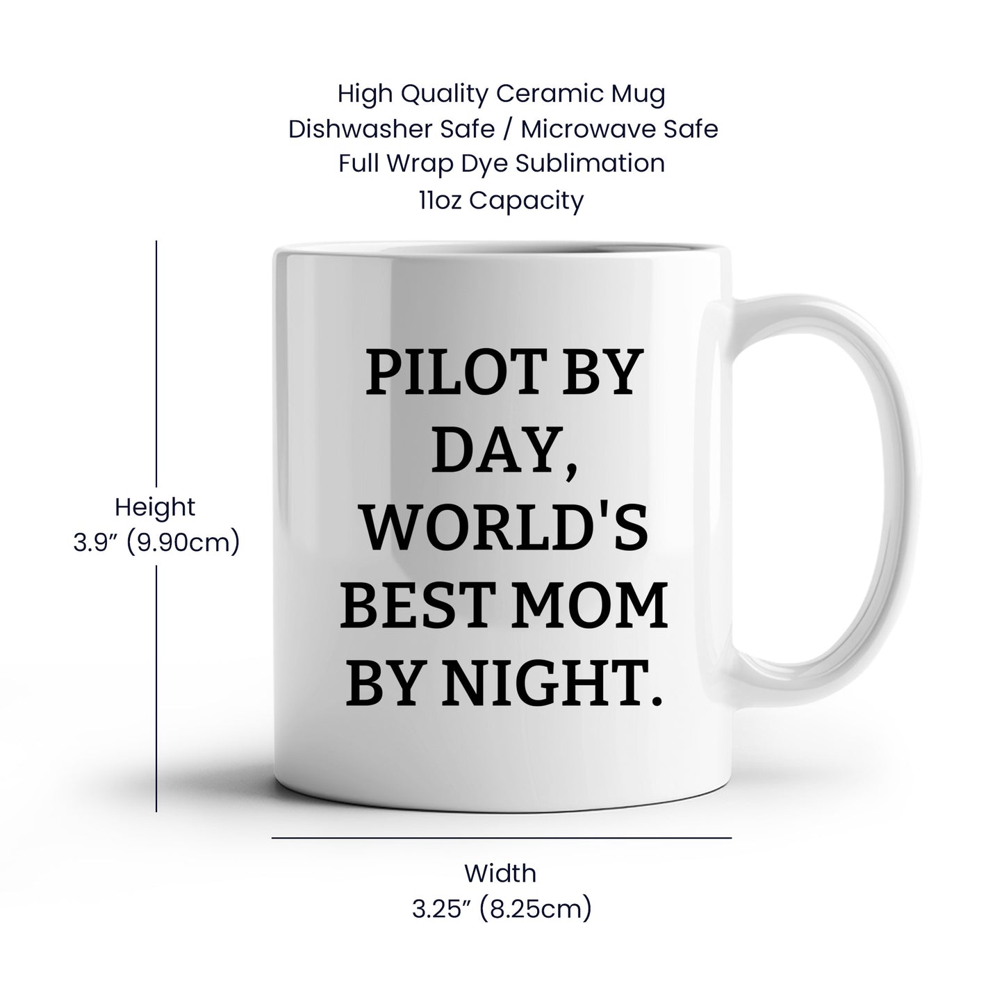 Funny Pilot Mom White Coffee Mug 'Pilot By Day, World's Best Mom By Night.'