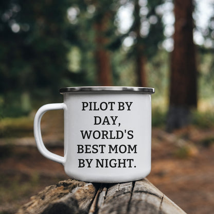 Pilot by Day, World's Best Mom's at Night 12 oz Camping Mug