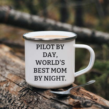 Pilot by Day, World's Best Mom's at Night 12 oz Camping Mug
