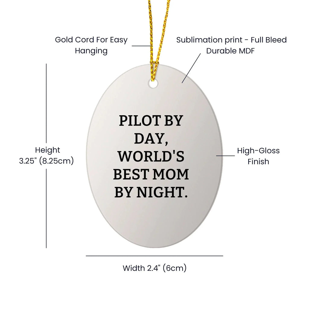 Pilot Gifts from Friends for World's Best Mom, Funny Oval Ornament, Christmas Unique Presents
