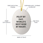 Pilot Gifts from Friends for World's Best Mom, Funny Oval Ornament, Christmas Unique Presents