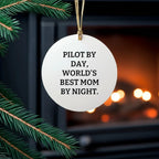 Pilot Gifts from Mom - Funny Circle Ornament, 'Pilot By Day, World's Best Mom By Night.' - Unique Christmas Unique Gifts for Pilot