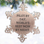 Pilot Gifts by Day, Snowflake Ornament for Christmas, Funny Quote for World's Best Mom, Gifts from Mom for Pilot