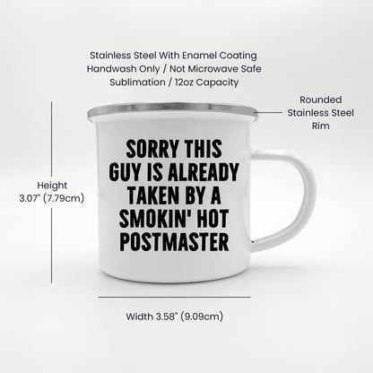 Funny Postmaster Gifts for Men, Sorry This Guy Is Already Taken Camping Mug for Father's Day, Enamel Finish with Permanent Printing
