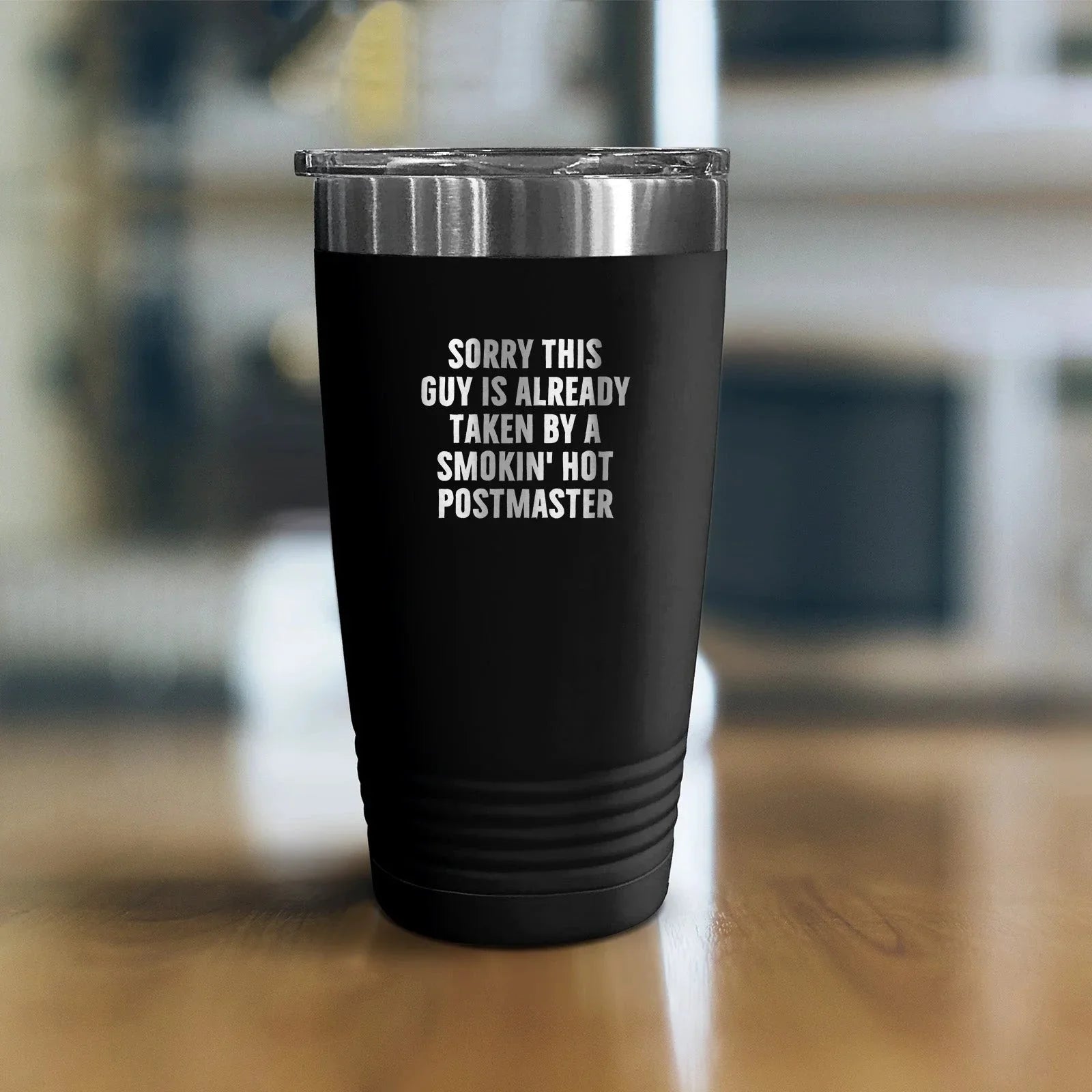 Funny Postmaster Gifts, Sorry This Guy Is Already Taken By A Smokin' Hot Postmaster Tumbler, Personalized Gifts from Friends, Coworkers, or Family for Father's Day