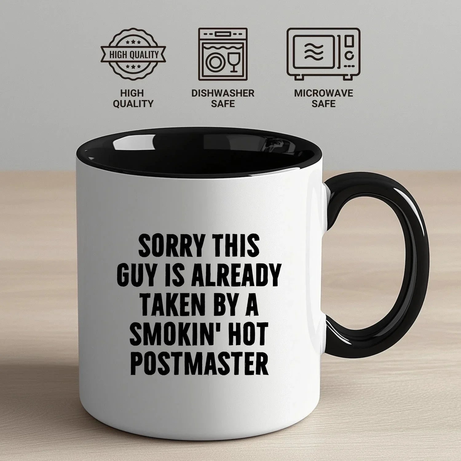 Funny Postmaster Gifts for Men - Sorry This Guy Is Already Taken By A Smokin' Hot Postmaster Two Tone Coffee Mug, Gifts from Friends, Family, or Coworkers for Father's Day
