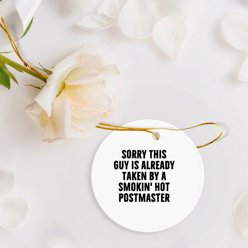 Funny Postmaster Gifts, Circle Ornament with Quote, Gifts from Men to Friends, Perfect Christmas Memorable Present for Him