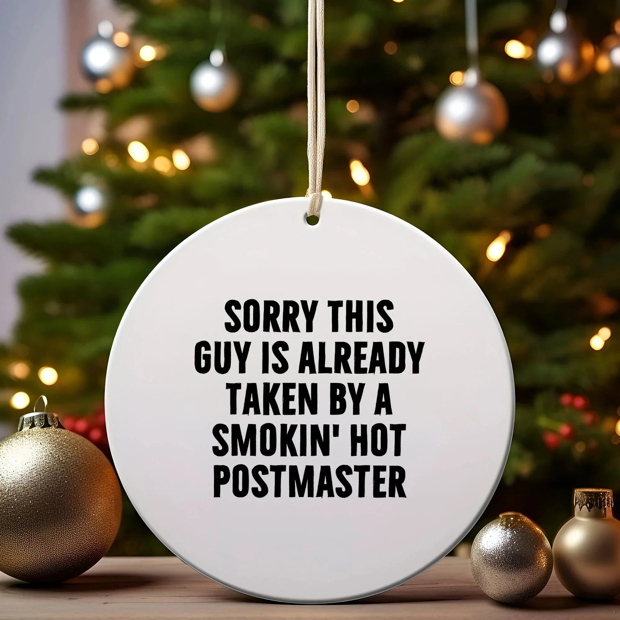 Funny Postmaster Gifts, Circle Ornament with Quote, Gifts from Men to Friends, Perfect Christmas Memorable Present for Him