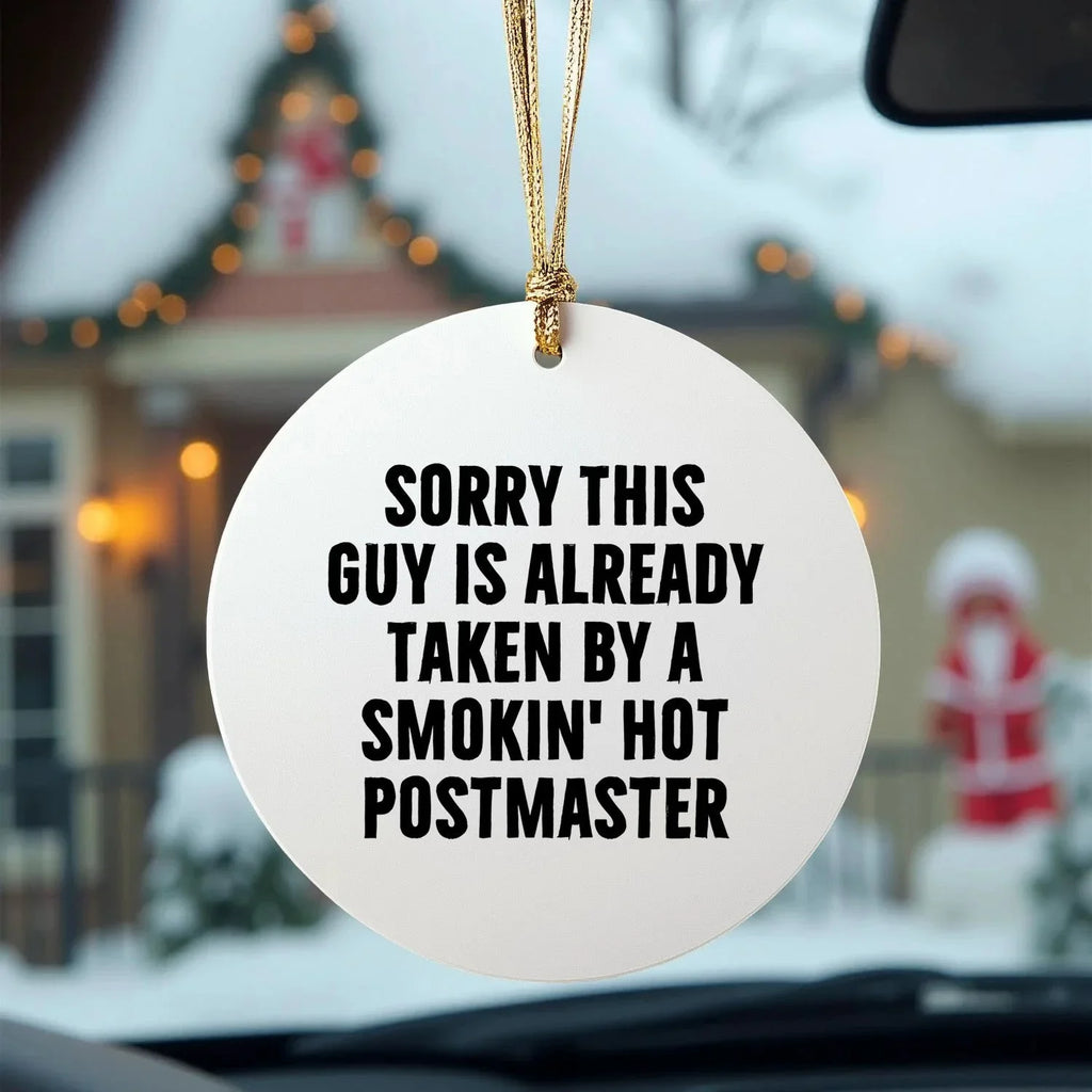 Funny Postmaster Gifts, Circle Ornament with Quote, Gifts from Men to Friends, Perfect Christmas Memorable Present for Him