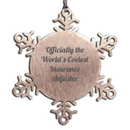 Funny Christmas Unique Gifts from Insurance Adjuster Friends, Unique Snowflake Ornament Quote - Officially The World's Coolest Insurance Adjuster, Christmas Unique Gift for Insurance Adjuster Men