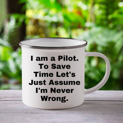 Funny Pilot Gifts from Friends, Christmas Unique Pilot Mugs Camping Mug Quote 'I Am A Pilot. To Save Time Let's Just Assume I'm Never Wrong.'