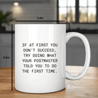 Funny Quote Postmaster White Coffee Mug Gifts for Postmaster from Friends