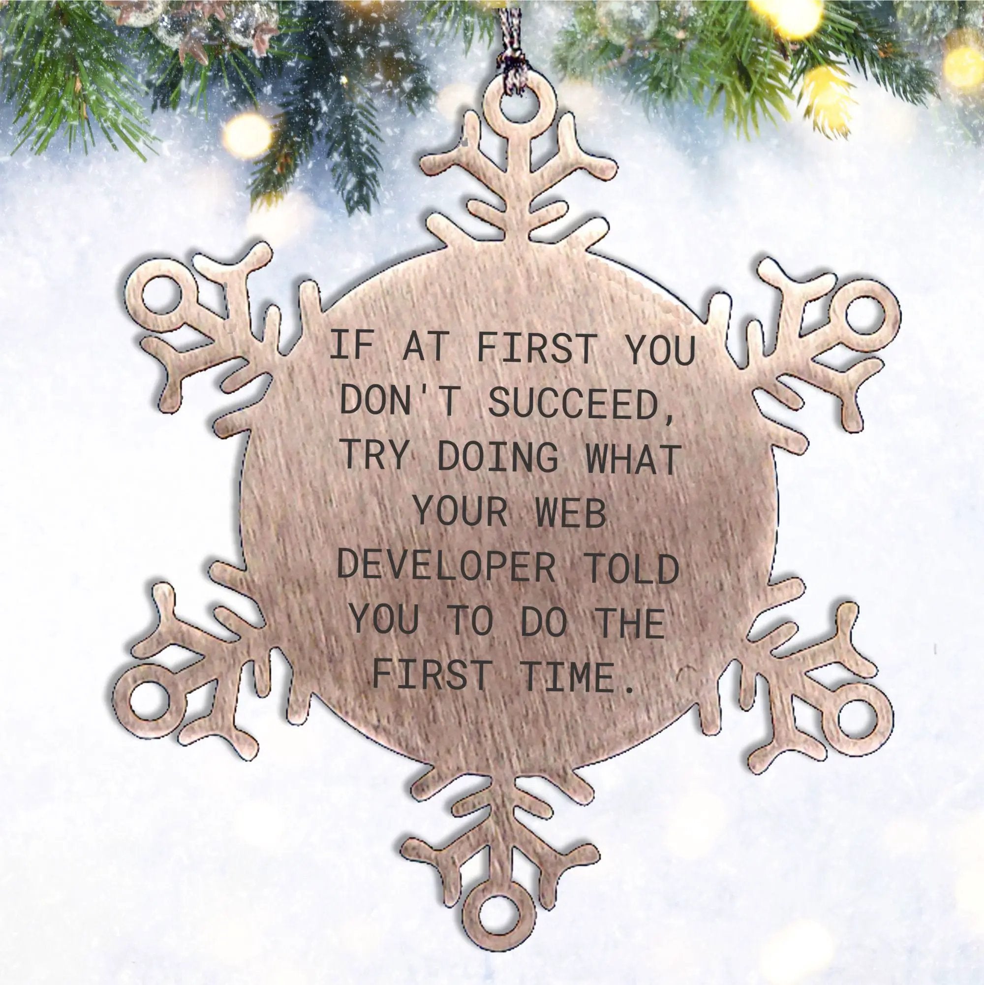 Funny Web Developer Gifts from Friends, Snowflake Ornament Quote, Christmas Unique Gifts for Web Developers