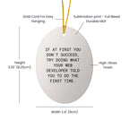 Web Developer Gifts from Friends - Oval Ornament with Funny Quote for Christmas