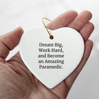 Dream Big Paramedic Gifts from Friends - Inspirational Heart Ornament for Paramedic Men Women Family Christmas Unique Decorations