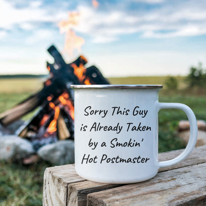 Funny Postmaster Gifts, Sorry This Guy Is Already Taken By A Smokin' Hot Postmaster, Camping Mug for Men or Women, Gifts from Family, Friends or Coworkers, Father's Day Unique Gifts